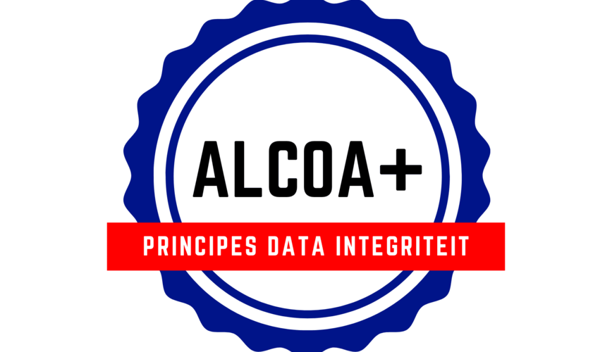 ALCOA+ data integriteit